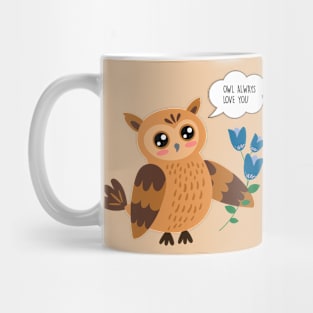 Owl always love you - Funny Valentine's Day Gift Mug